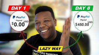 ($450 IN JUST 8 DAYS)  Lazy Ways To Earn Money Online As Beginner  Fast in 2024