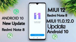 Redmi Note 8 MIUI 11.0.12.0  New update Full Changelog | Redmi Note 8 MIUI 11.0.12.0 New Update