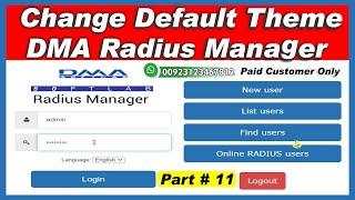 How To Change Default Theme in DMA Radius Manager And Tour My Wi Fi Setup Part # 11