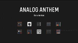 "Analog Anthem" for u-he Hive