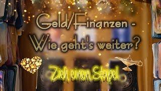 Geld/Finanzen - Wie geht's weiter? #seelenorakel #zieheinenstapel