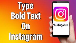 How To Write Bold Text In Instagram (Bio, Caption, Comments, Story) | Type Bold Text On Instagram