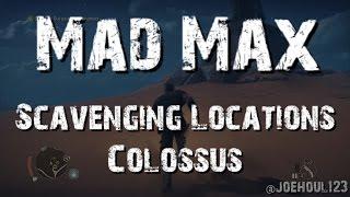 Mad Max - Scavenging Locations - Colossus - Jeet's Territory