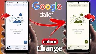 Google Dialer Colour Change | Google Dialer & Messages Theme Colour Change | Google Dialer Theme