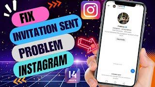 How To Fix Instagram Invitation sent Problem | Instagram Invite Sent Message Problem 2023
