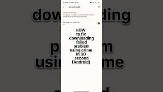 How to fix downloading failed problem using chrome in only 30 sec. for (android) @sajidnagori583