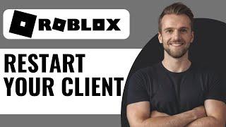 How To Fix Roblox Has Timed Out Please Restart Your Client - Full Guide (2024)