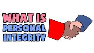 What is Personal Integrity | Explained in 2 min