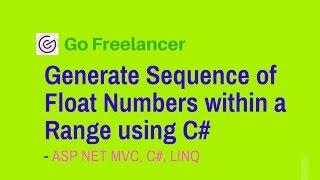 Generate Sequence of Float Numbers within a Range using C#