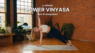 45 Minute Power Vinyasa | slow & strong no repeats yoga flow