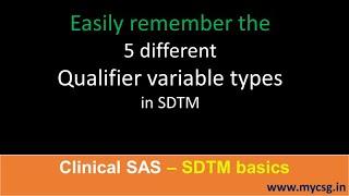 SDTM: Easily remember qualifier variable types