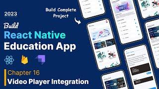 #16 Build a React Native Education App | Video Player Integration