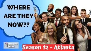 ⭐Where are they now?⭐ Married at First Sight Atlanta Season 12