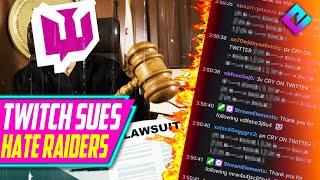 Twitch SUING Users For HATE RAIDS