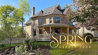 Spring Garden Tour - Calming Ambient Garden Tour - The Gardens Around Our 1898 Victorian Home