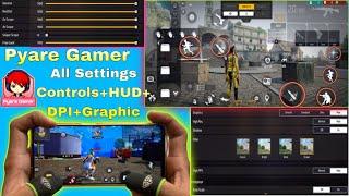 Pyare gamer onetap headshot all settings sensitivity+controls+HUD+DPI+Graphics garena free fire