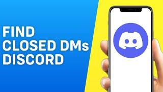 How to Find Closed DMs on Discord Mobile - 2024