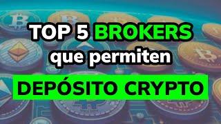  5 Mejores BROKERS con DEPÓSITO CRYPTO en 2024