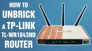 How to unbrick a TP-Link TL-WR1043ND router (re-uploaded) || How-to-fix tutorial