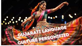 Indian Languages Series: Gujarati, An Amazing Language of Rich Traditions