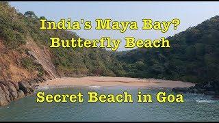 Butterfly Beach| South Goa | Secret Beach Goa|  India's own Maya Bay?