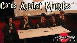 CARDS AGAINST MUGGLES | Banzaicon2019 | Highlights