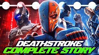 Deathstroke's COMPLETE story from the Arkham Series