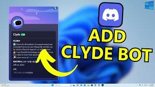 How To Add Or Get Clyde Bot On Discord Server (2024)