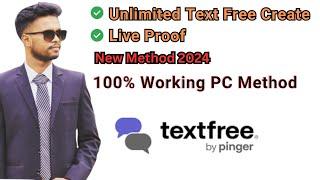 Unlimited text free account create method I tf Create pc method 100% free