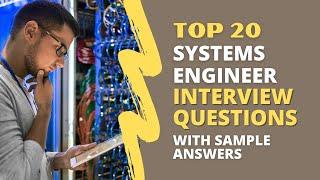 Systems Engineer Interview Questions and Answers for 2024