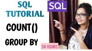 COUNT function in SQL | GROUP BY in SQL | In Hindi