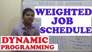 Weighted Job Scheduling / Sequencing using Dynamic Programming