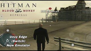 Hitman: Blood Money - Reprisal Gameplay (HD) Uzuy Edge Emulator Android (Switch) V0.0.5-10