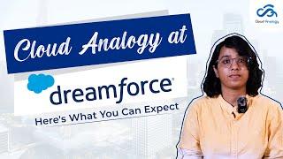 Cloud Analogy at Dreamforce: Here's What You Can Expect