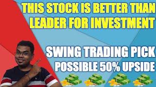 This stock looking better than market leader for swing trading or long term investing | share market