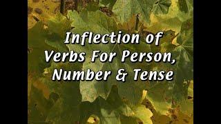 Inflection Of Verbs In English Grammar: Person, Number, and Tense