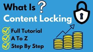 What Is Content Locking? | CPA Content Locking | Step By Step | CPA Marketing For Beginners