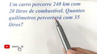 Um carro percorre 240 km com 20 litros de combustível. Quantos quilômetros percorrerá com 35 litros