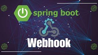 Spring Boot + Webhook Microservices | Reactive Webhook in Spring Boot | Rest API Example