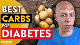 What Are the HEALTHY CARBS for Diabetes? | Dr. Matthew Lederman | Mastering Diabetes