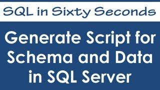 Generate Script for Schema and Data in SQL Server - SQL in Sixty Seconds #021