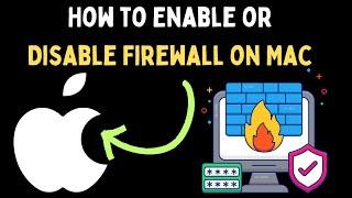 How to Enable or Disable Firewall on Mac