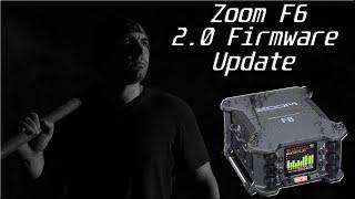 Is the Zoom F6 back from the dead?! Zoom F6 Firmware Update 2.0!