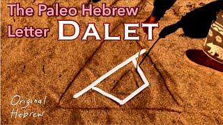 4. Dalet | Paleo Hebrew Alphabet | The Glory of Kings, Sea Peoples, Nimrod, and more