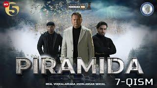 "Piramida" 7-Qism (Milliy serial) "Пирамида" 7-Қисм (Mиллий сериал)