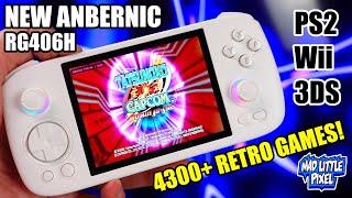 This INSANE Handheld Comes With Wii PS2 3DS & Thousands of Retro Games! (Anbernic RG406H Review)