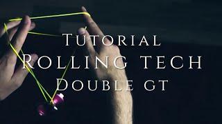 ROLLING TECH + EASY DOUBLE GT - Yoyo Trick Tutorial