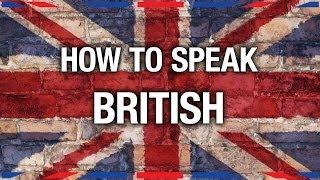 How To Speak British - Anglophenia Ep 7