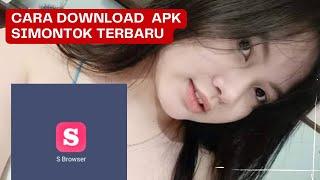 Cara Download Apk Simontok Terbaru || APLIKASI SIMONTOK TERBARU  || DOWNLOAD SIMONTOK