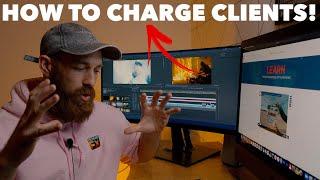 HOW & WHAT TO CHARGE CLIENTS! VIDEO PRODUCTION